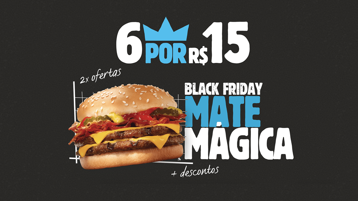Burger King anuncia promoção de sanduíches por R na Black Friday Publicitários Criativos